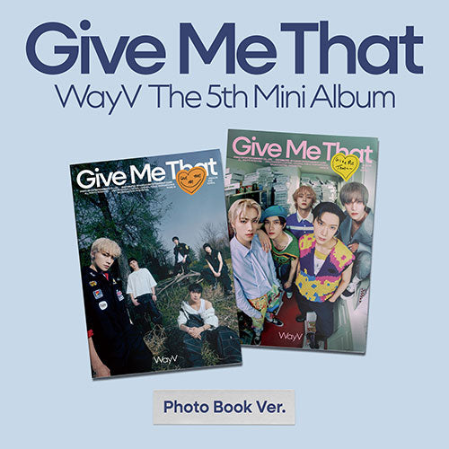 WayV - 5th Mini Album Give Me That (Photo Book Ver.)