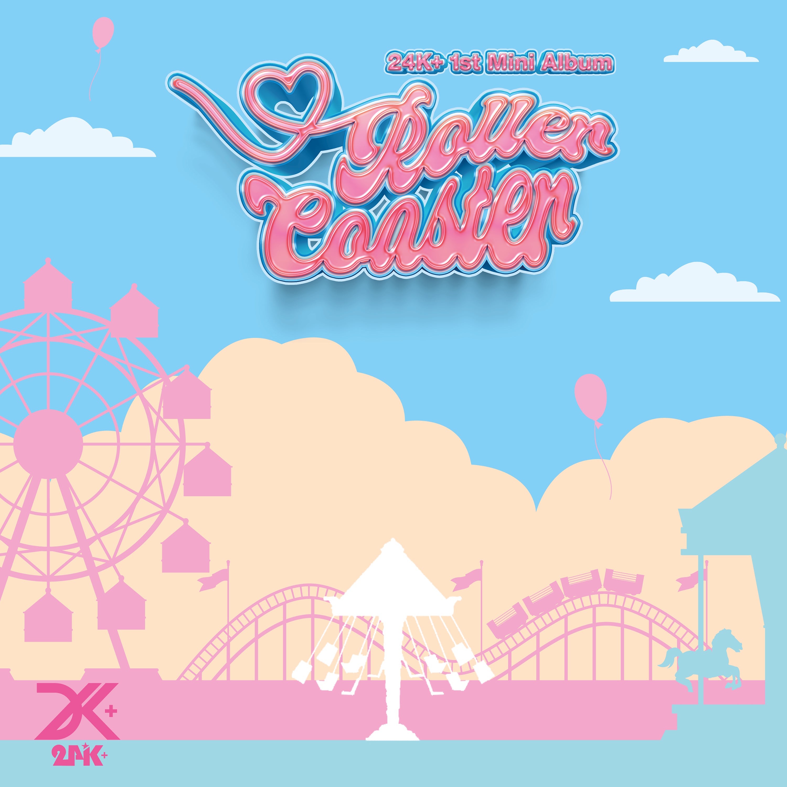 24K+ - 1st Mini Album Roller Coaster