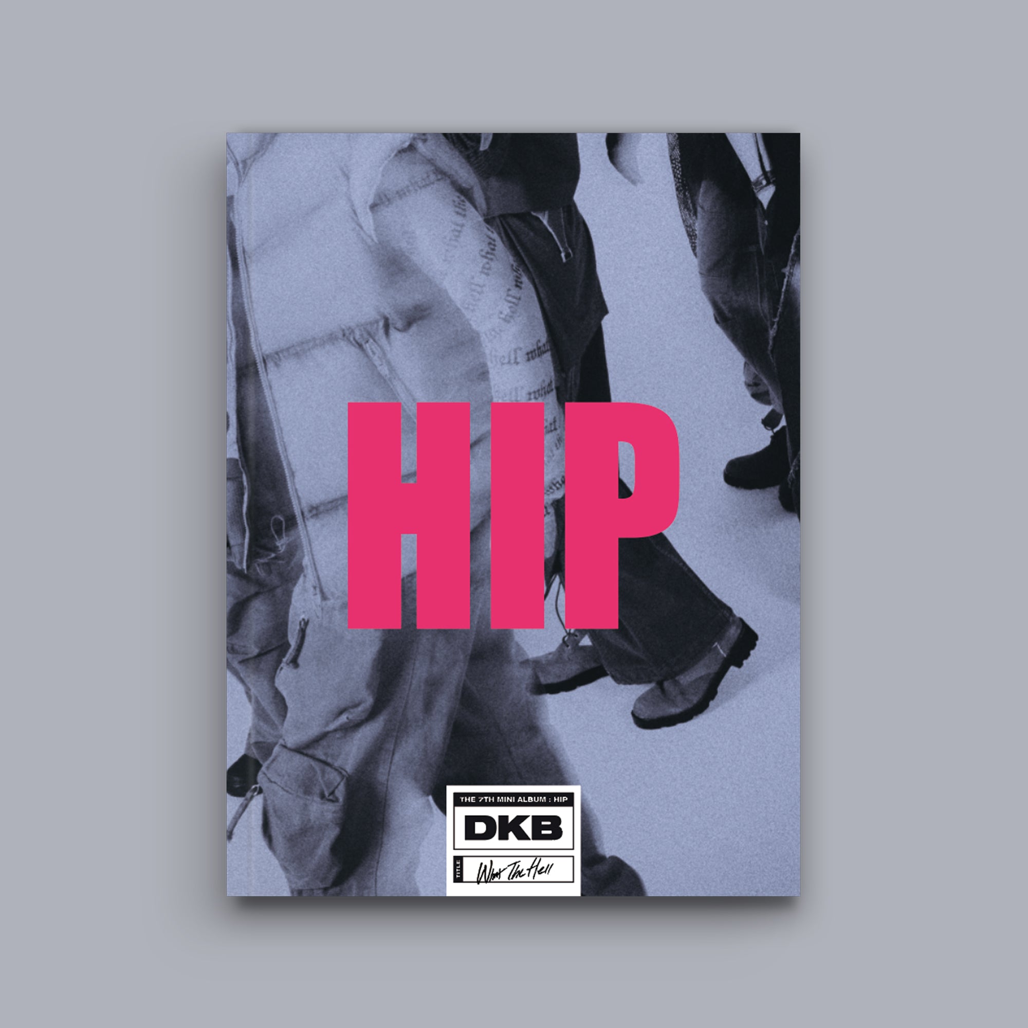 DKB - 7th Mini Album HIP