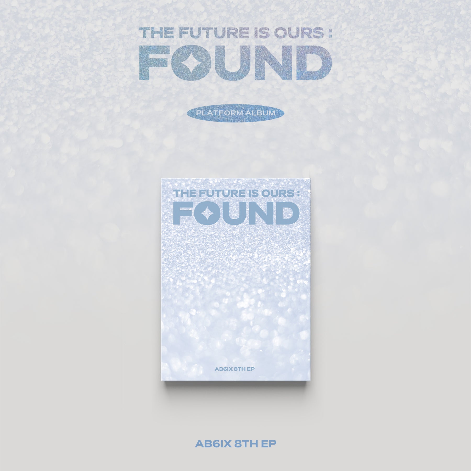 AB6IX - 8th EP THE FUTURE IS OURS : FOUND (Platform ver.)