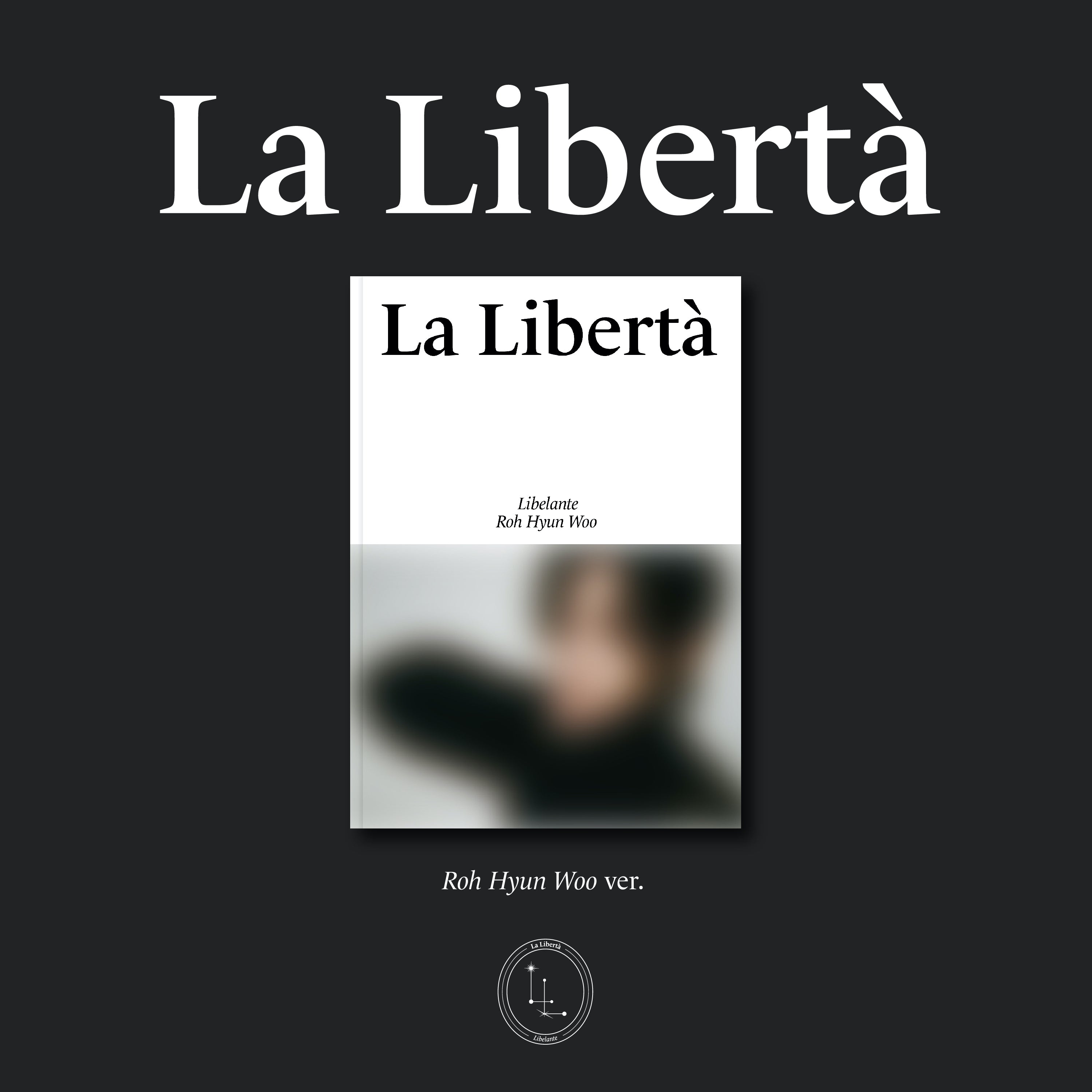 Libelante - 1st Mini Album La Liberta